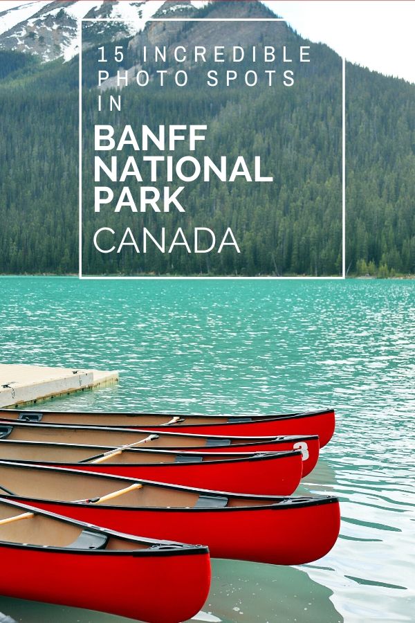 15 Incredible Photo Spots in Banff National Park Canada