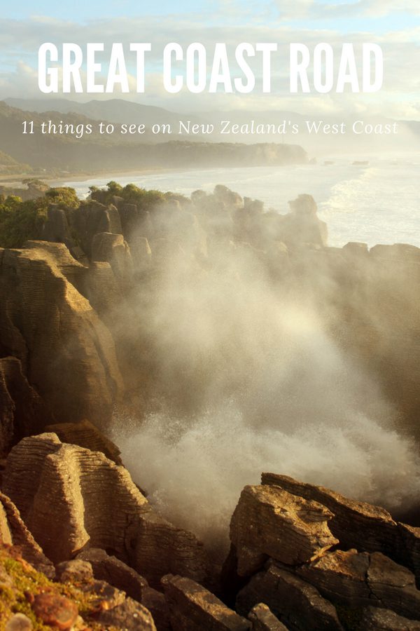11 things to see on New Zealand's West Coast #newzealand #westcoast