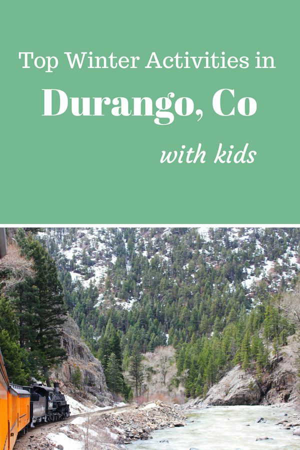 Top winter activities in Durango Colorado with kids #durango #colorado #bestfamilyvacations #wintervacation #familyfriendly