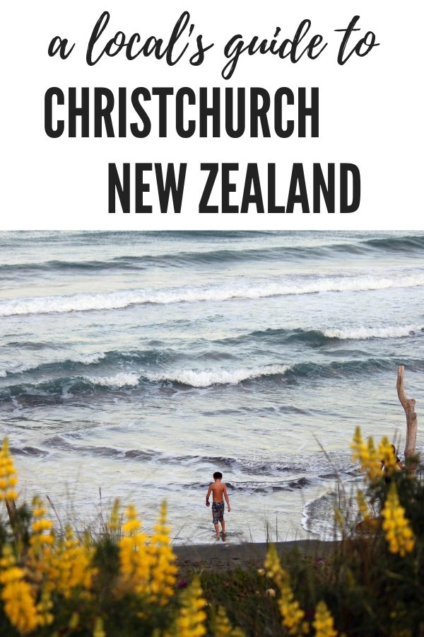A local's guide to Christchurch New Zealand | Top things to do in Christchurch #christchurch #newzealand #simplywander