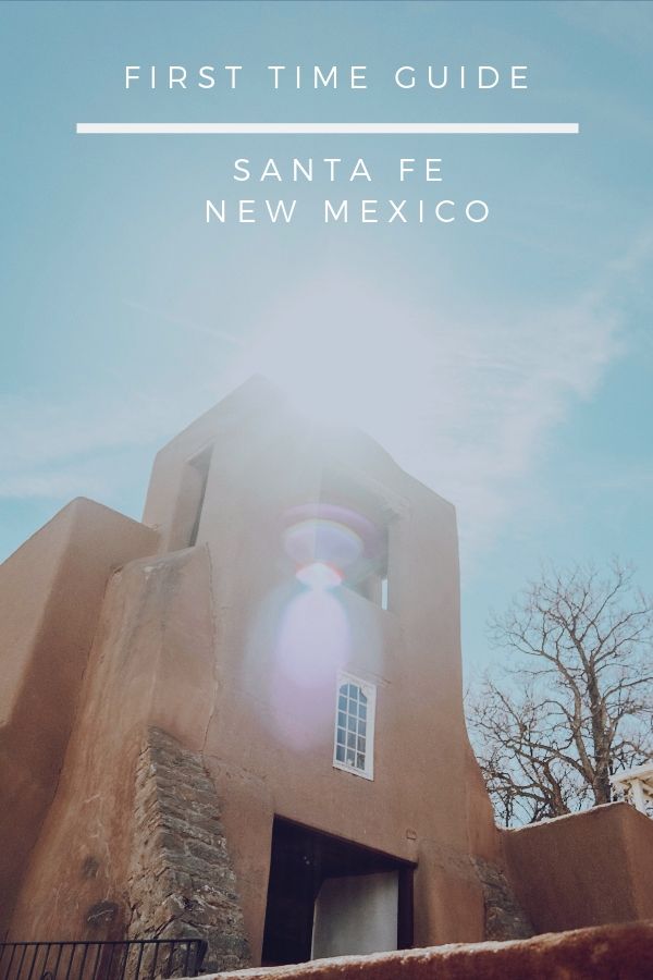 Things to do in Santa Fe New Mexico