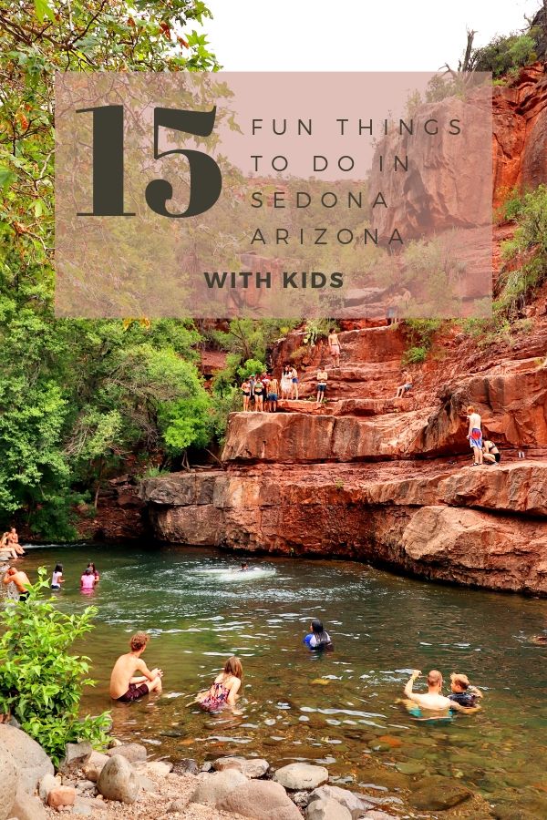 15 Fun Things to do in Sedona Arizona with Kids #sedona #arizona