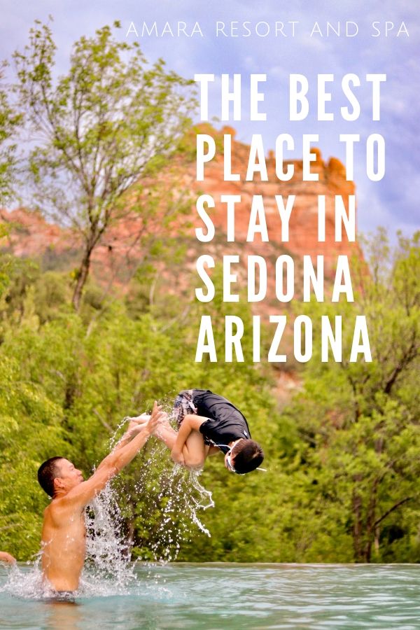 The best place to stay in Sedona | Amara Resort and Spa