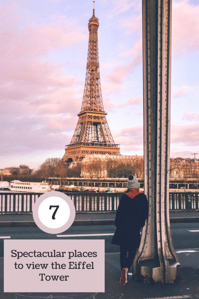 7 Spectacular Places to View the Eiffel Tower #simplywander #paris #france #eiffeltower 