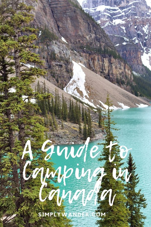 A Guide to Camping in Canada #canada #camping #simplywander