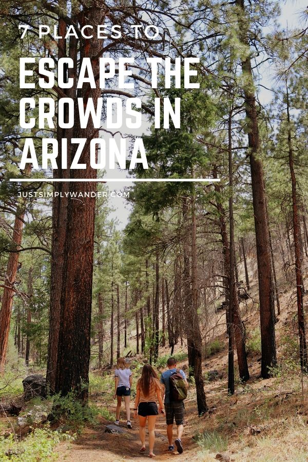 7 Places to escape the crowds in Arizona |#simplywander #arizona