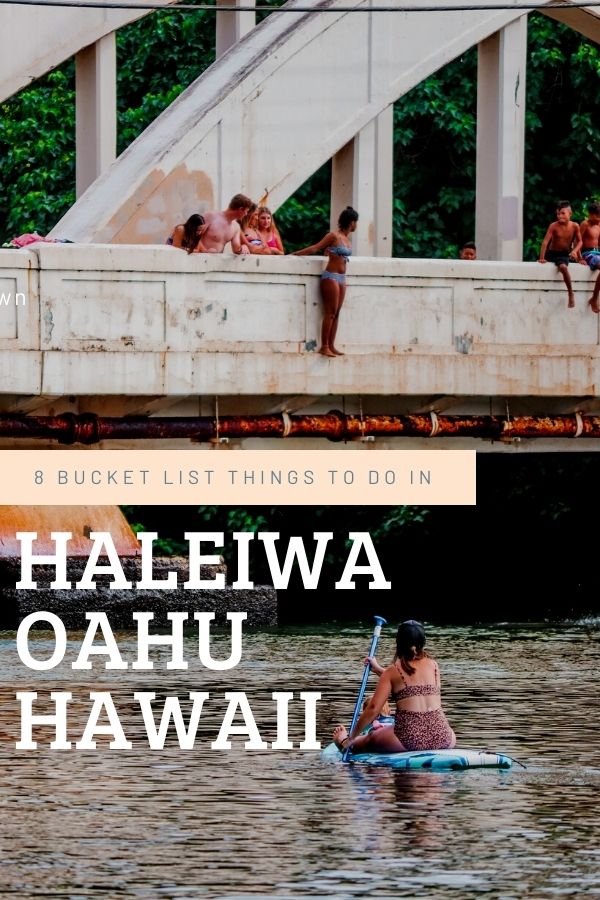 8 Bucket List Things to do in Haleiwa Hawaii | Simply Wander #simplywander #haleiwa #hawaii #oahu