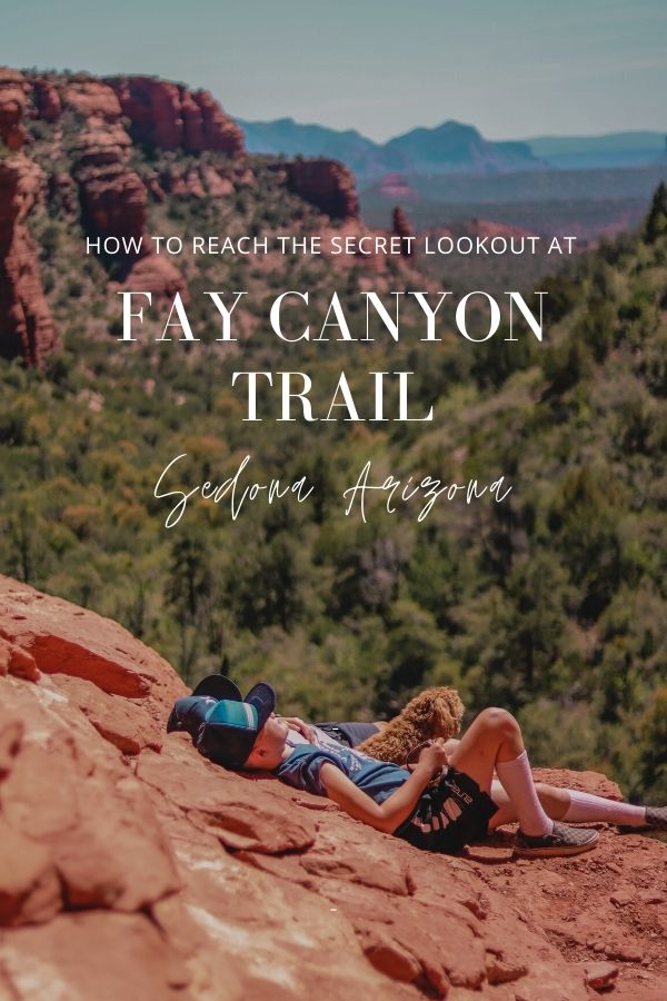 How to Find the Secret Lookout on Sedona's Fay Canyon Trail | Simply Wander #faycanyon #sedona #arizona #simplywander