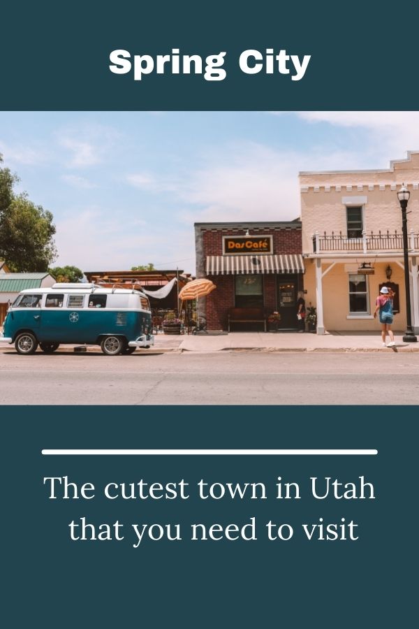 Spring City: Visit the cutest town in Utah | Das Cafe #simplywander #springcity #utah
