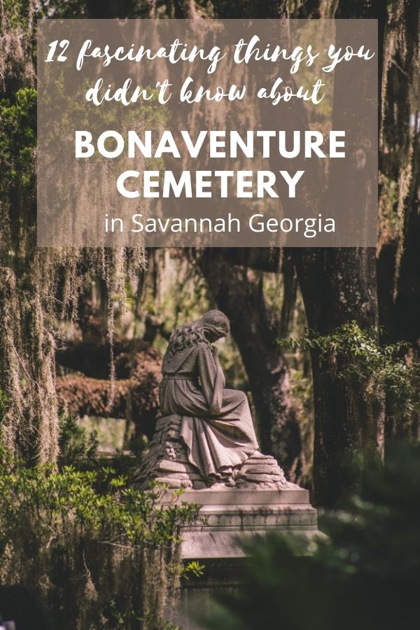 12 fascinating things you didn't know about Bonaventure Cemetery in Savannah Georgia | Simply Wander #bonaventure #savannah #georgia #simplywander