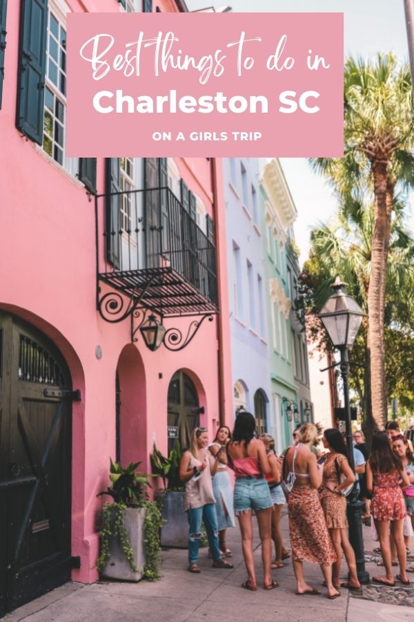 Best things to do in Charleston SC for a girl's weekend | Simply Wander #charleston #southcarolina #simplywander