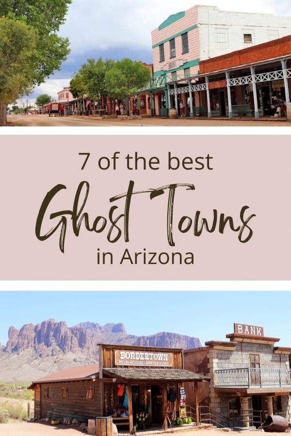 7 of the Coolest Ghost Towns in Arizona | Simply Wander #simplywander #arizona #ghosttown
