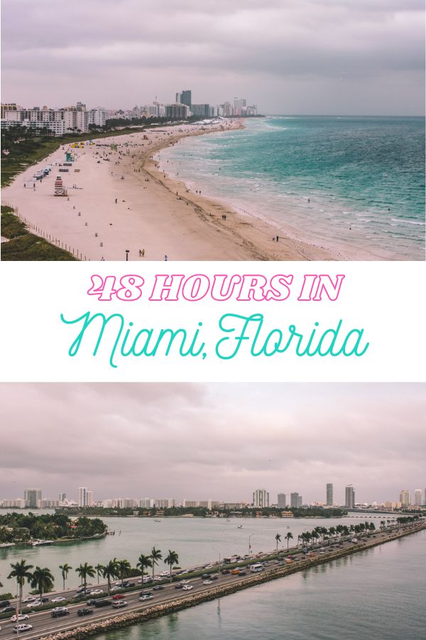 How to Spend 48 Hours in Miami | Miami Itinerary #simplywander #florida #miami