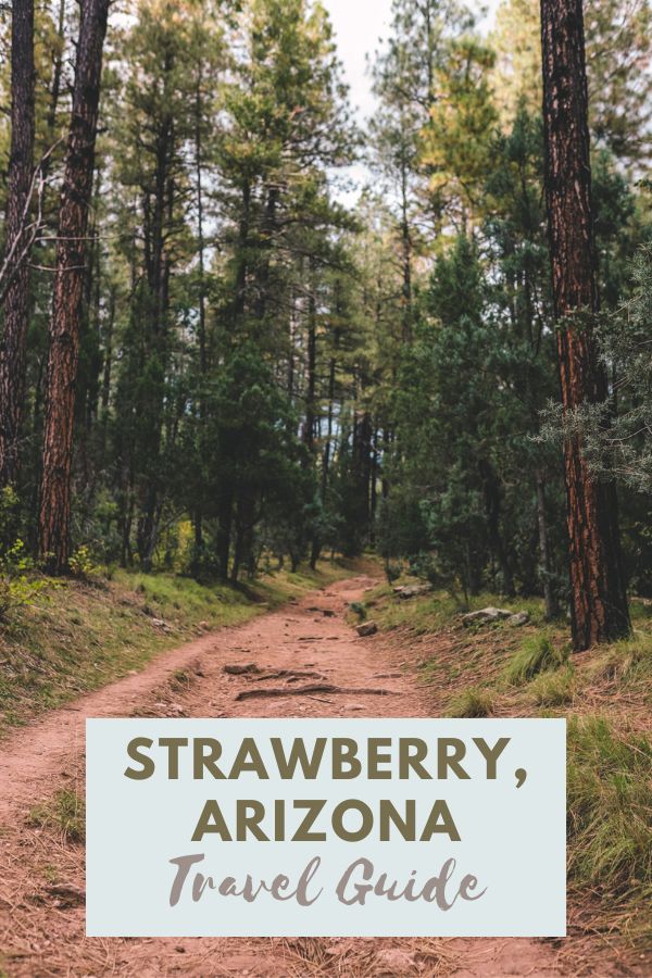 First Time Guide to Visiting Strawberry, Arizona | #simplywander #arizona #strawberry