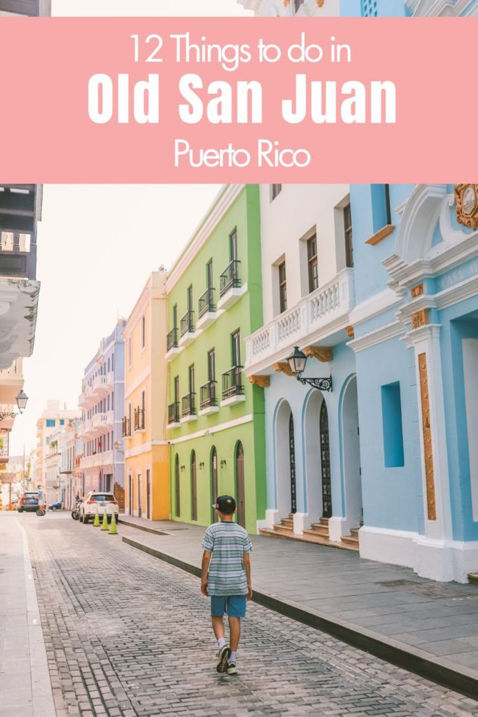 12 Things to do in Old San Juan Puerto Rico | Exploring the streets of Old San Juan #simplywander