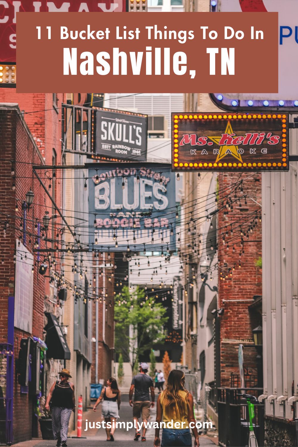 11 Best Things to do in Nashville | Simply Wander