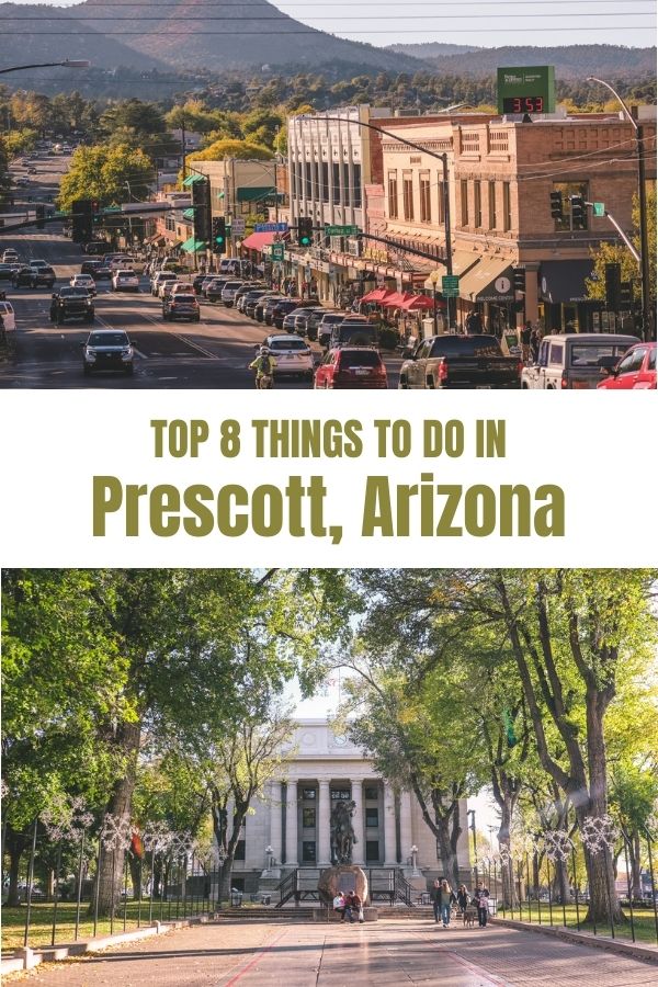 Top 8 Things to Do in Prescott, Arizona | Simply Wander